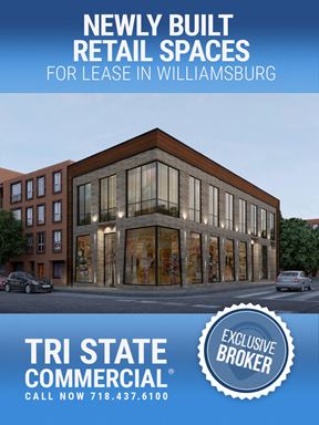 1,120 - 7,810 SF | 276 Bedford Ave | Prime Newly Built Retail Spaces for Lease