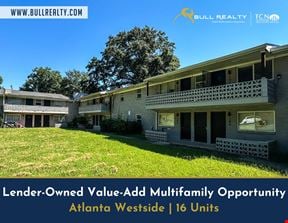 Lender-Owned Value-Add Multifamily Opportunity | Atlanta Westside | 16 Units