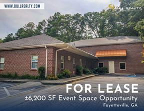 ±6,200 SF Event Space Opportunity | Fayetteville, GA