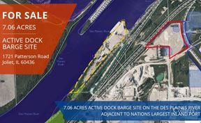 7.06 Acres For Sale - Active Dock Barge Site on the Des Plaines River Adjacent to the Nation's Largest Inland Port