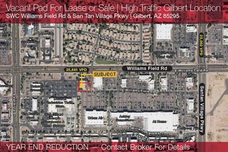 Photo of commercial space at SWC Williams Field Rd & San Tan Villlage Pkwy in Gilbert