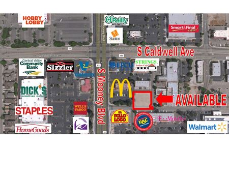 Prime Retail Pad off Mooney Blvd / Caldwell Ave - Visalia
