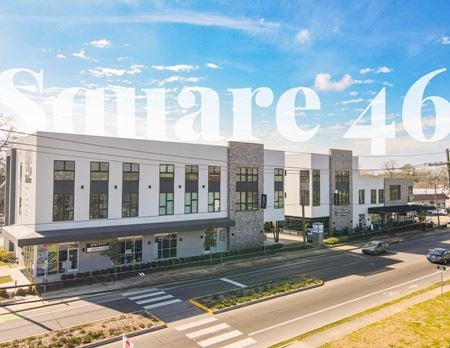 Upscale Mixed Use Center – Square 46 in Mid-City - Baton Rouge