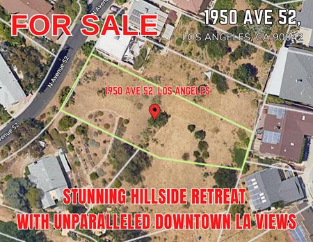 VacantLand space for Sale at 1950 N Avenue 52 in Los Angeles