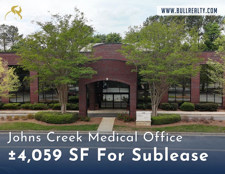 Johns Creek Medical Office | ±4,059 SF For Sublease