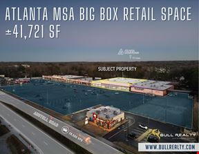 Atlanta MSA Big Box Retail Space | ±41,721 SF