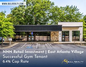 NNN Retail Investment | East Atlanta Village | Successful Gym Tenant | 6.4% Cap Rate