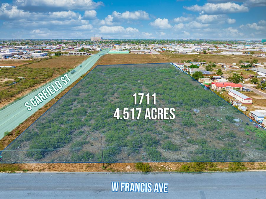 Prime 4.517 Acres on W Francis Ave