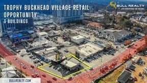 Trophy Buckhead Village Retail Opportunity | 3 Buildings | Traffic Lit Corner | ± 0.3 Acres