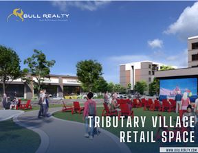 Tributary Village Retail Space Available | ±1,194 - 2,394 SF