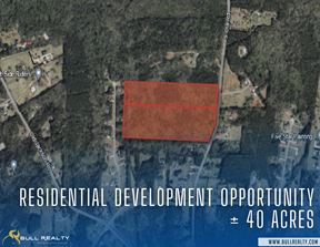 Residential Development Opportunity | ±40 Acres