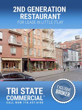 6,731 SF | 145 Mulberry St | 2nd Generation Restaurant in the Heart of Little Italy for Lease