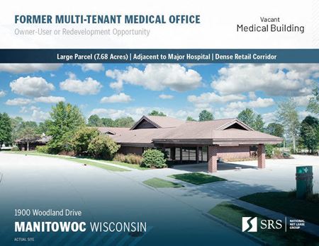 Manitowoc, WI - Vacant Medical Building - Two Rivers