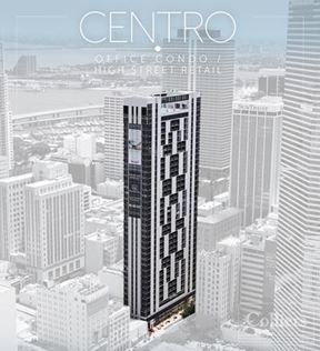 Centro Office Condo / High Street Retail