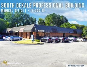 South Dekalb Professional Building | Medical Office | ± 17,500 SF