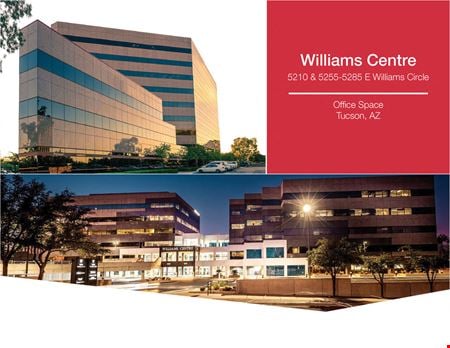 Office space for Rent at 5210 & 5255-5285 E Williams Circle in Tucson